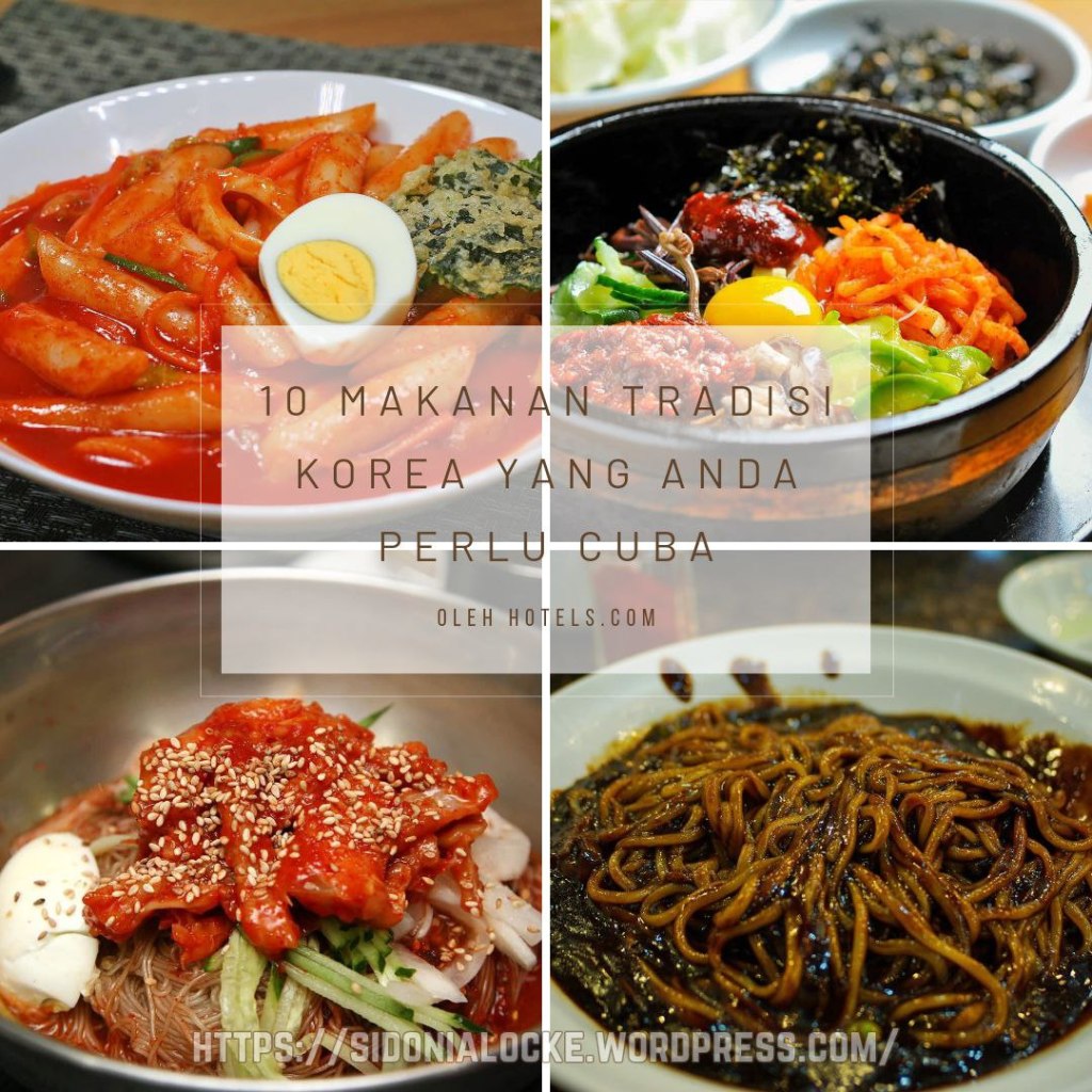 10 Makanan Korea Terkenal Yang Boleh Dicuba (oleh HOTELS.COM)
